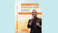 Kup płytę DVD lub MP3 z konferencjami ks. Dominika Chmielewskiego o Eucharystii