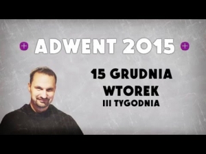 Adwent 2015 - Dzień 17