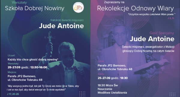 Zanim Polkowice to najpierw 25-27 września 2019 - Jude Antoine Rekolekcje i Warsztaty - Warszawa Bemowo