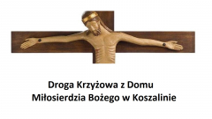 Droga Krzyżowa - Dom Miłosierdzia Bożego w Koszalinie 2020 03 20
