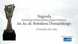 Gala Nagrody im. ks. dra B. Domańskiego - 12:00 23.04.2022